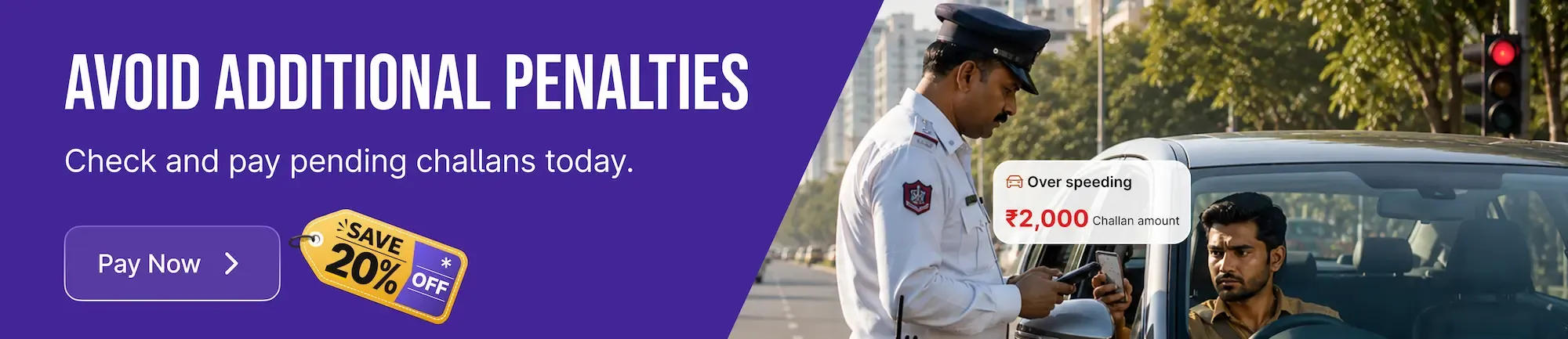 Pay pending challan to avoid additional penalties